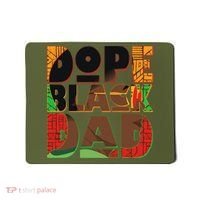 Dope Black Dad Mousepad thumb 0