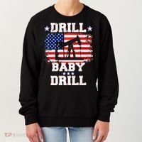 Drill Baby Drill American Flag Oilrig Oilfield Women's Sweatshirt thumb 0