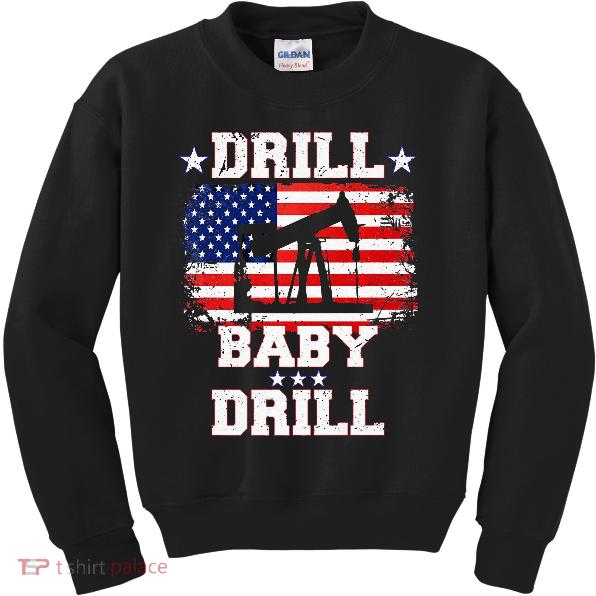 Drill Baby Drill American Flag Oilrig Oilfield Kids Sweatshirt
