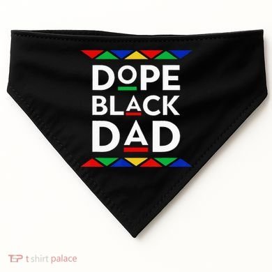Dope Black Dad Cool Father's Day Gift African American Pride USA-Made Doggie Bandana