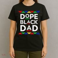 Dope Black Dad Cool Father's Day Gift African American Pride T-Shirt thumb 4