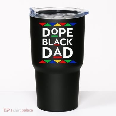 Dope Black Dad Cool Father's Day Gift African American Pride Tumbler
