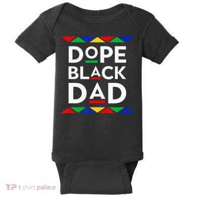 Dope Black Dad Cool Father's Day Gift African American Pride Baby Bodysuit