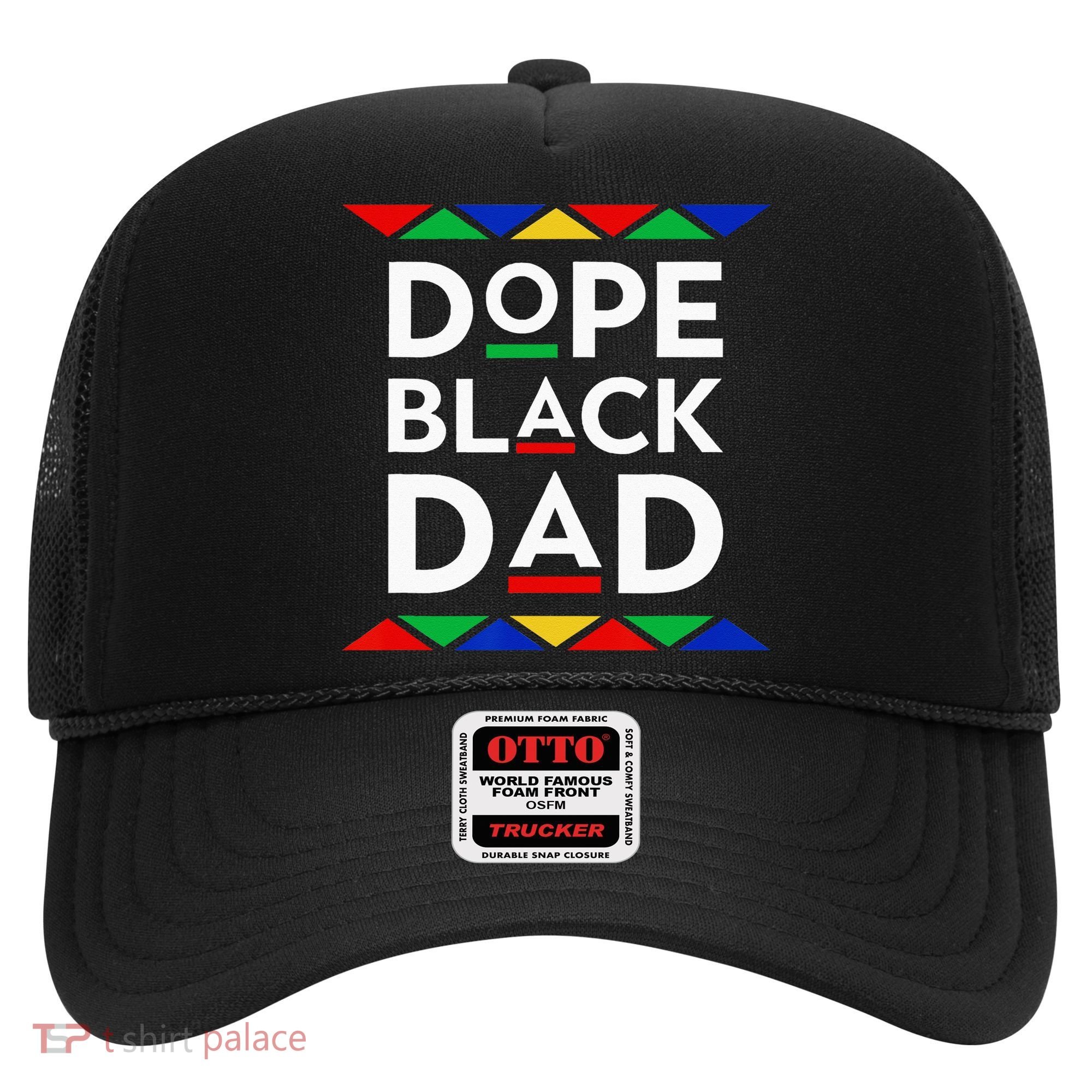 Dope Black Dad Cool Father's Day Gift African American Pride Hat