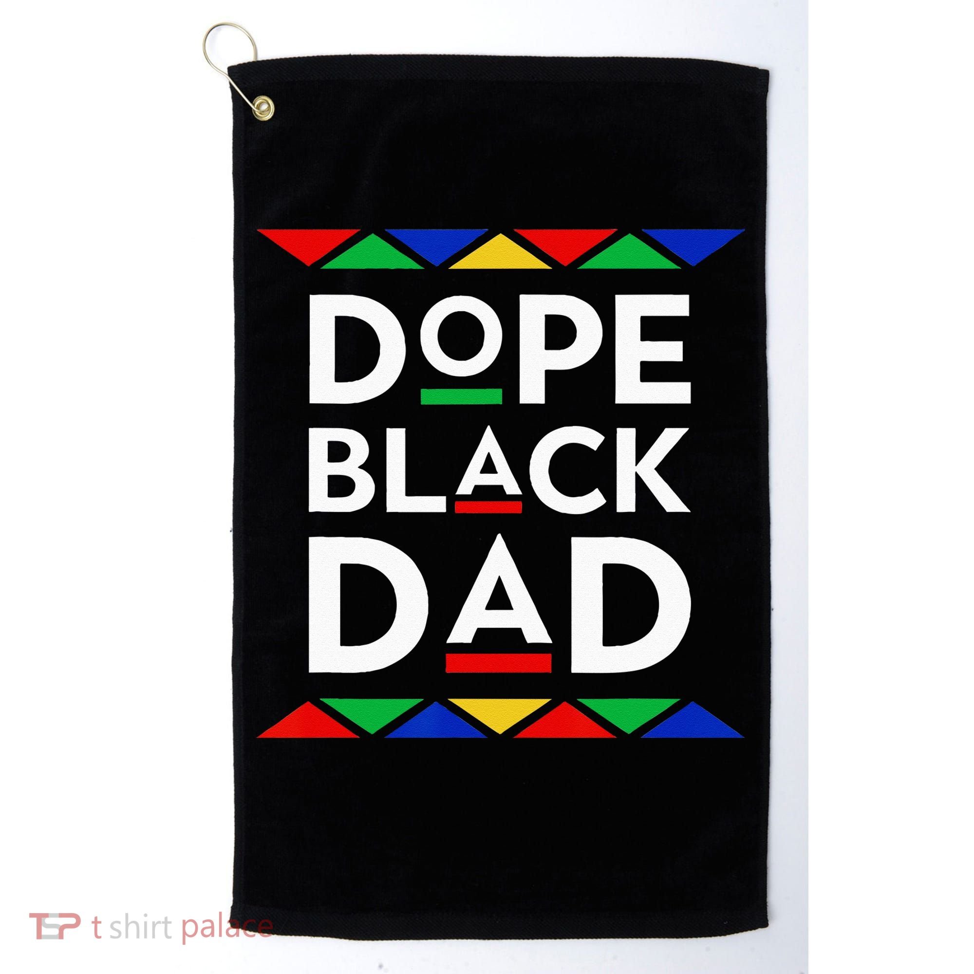 Dope Black Dad Cool Father's Day Gift African American Pride Golf Towel