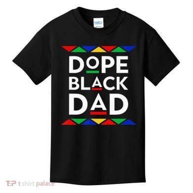 Dope Black Dad Cool Father's Day Gift African American Pride Kids T-Shirt