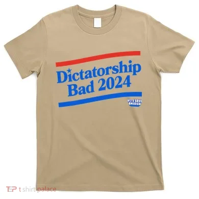 Dictatorship Bad T-Shirt