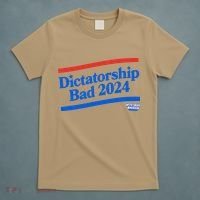 Dictatorship Bad T-Shirt thumb 5