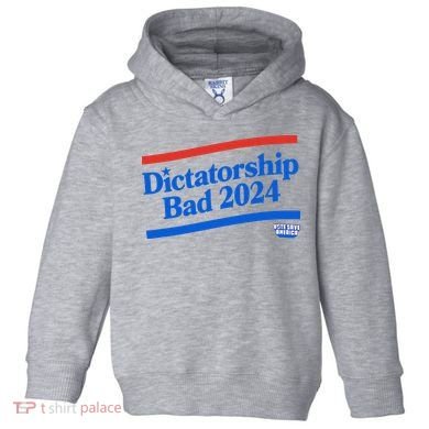 Dictatorship Bad Toddler Hoodie