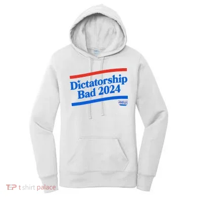 Dictatorship Bad Women's Hoodie