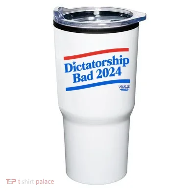 Dictatorship Bad Tumbler