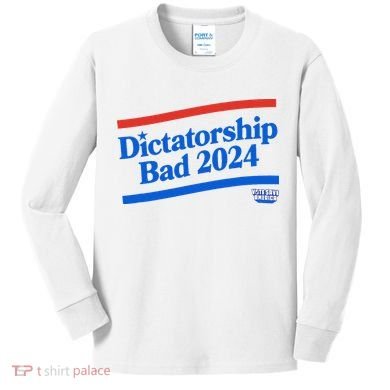 Dictatorship Bad Kids Long Sleeve Shirt