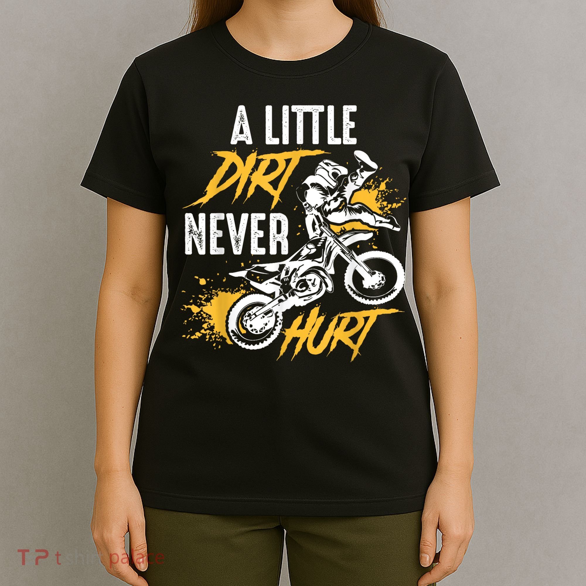 Dirt Bike Dirt Never Hurt Motocross T-Shirt