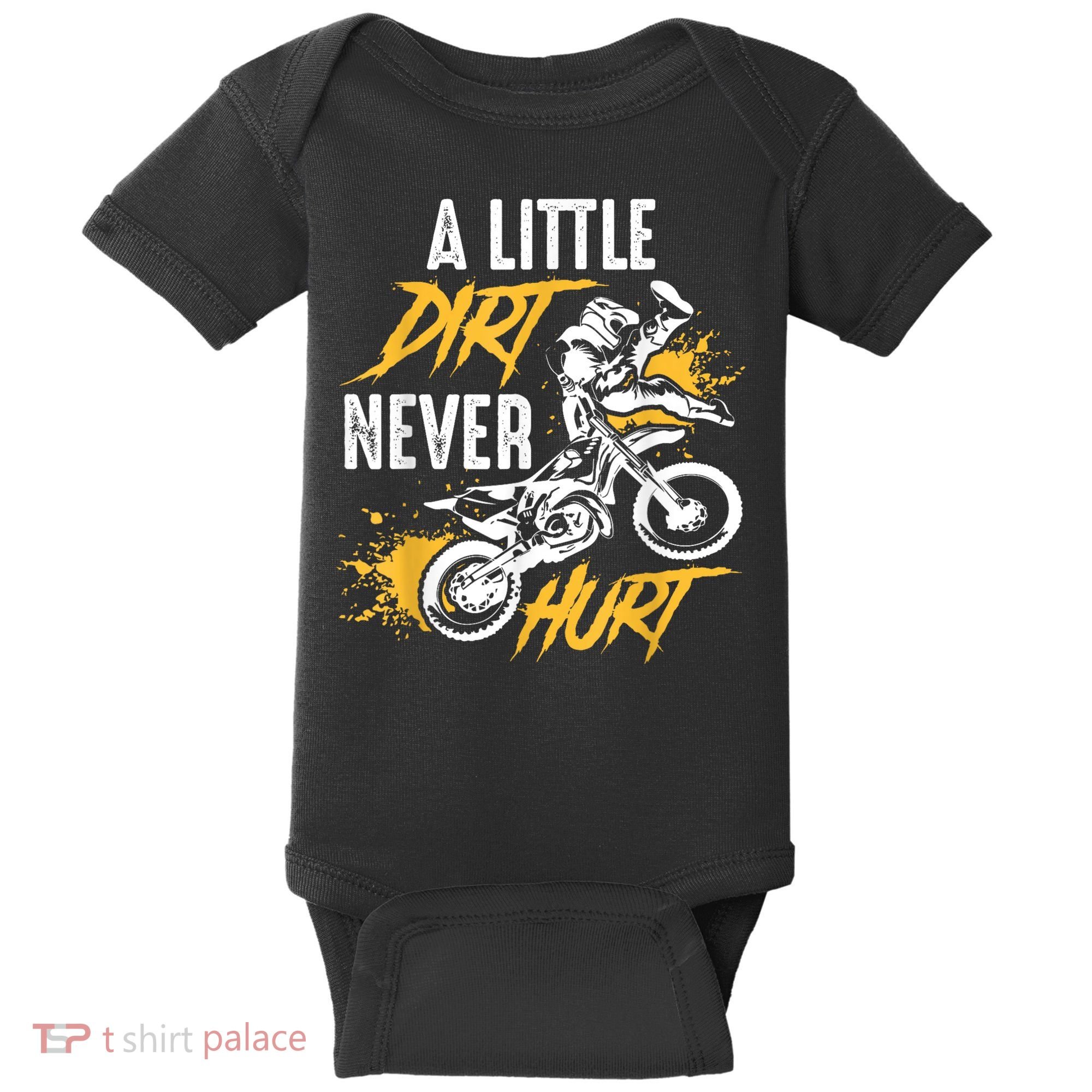 Dirt Bike Dirt Never Hurt Motocross Baby Bodysuit