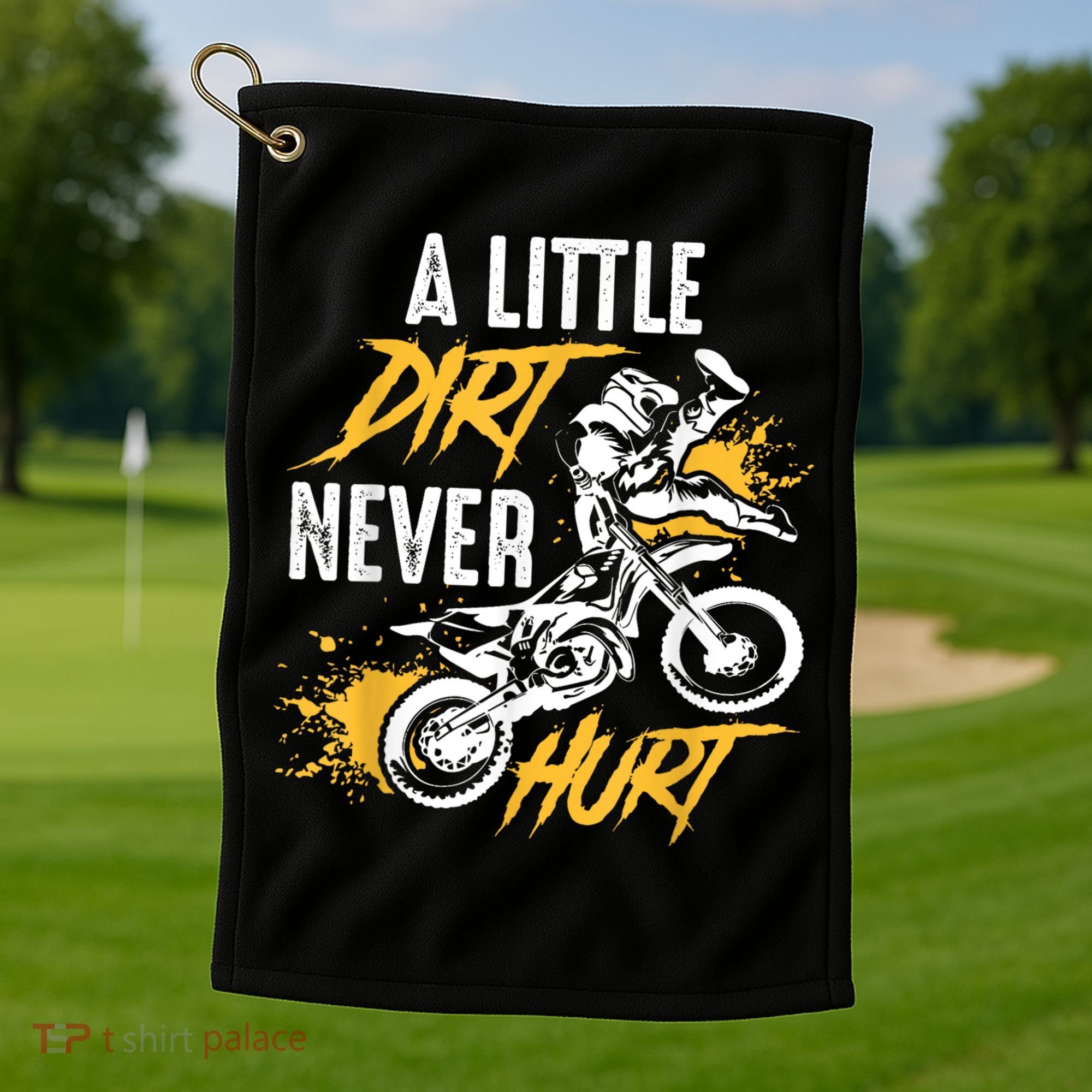 Dirt Bike Dirt Never Hurt Motocross Golf Towel