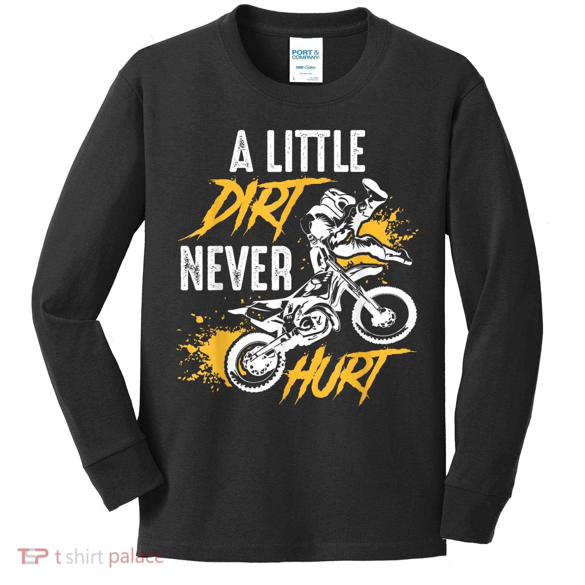 Dirt Bike Dirt Never Hurt Motocross Kids Long Sleeve Shirt