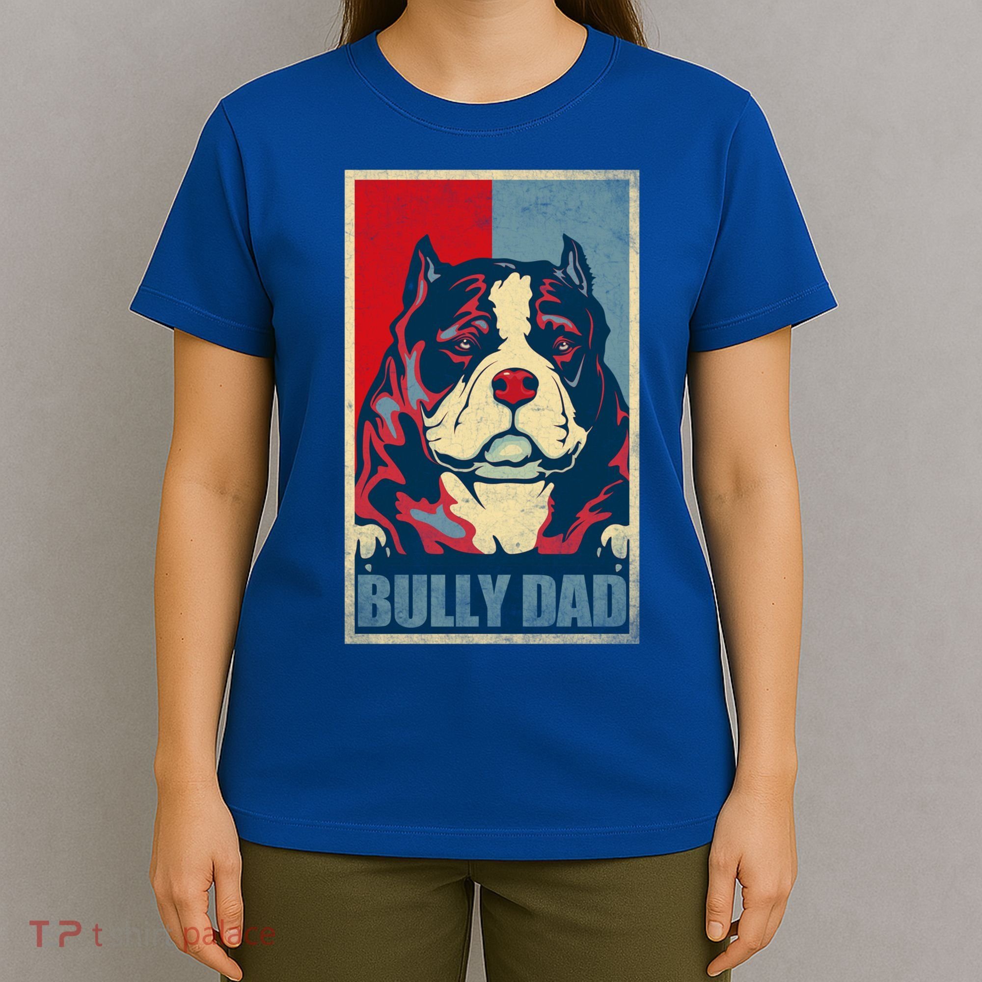 Dog Bully Dad Vintage American Bully Dad Great Gift T-Shirt
