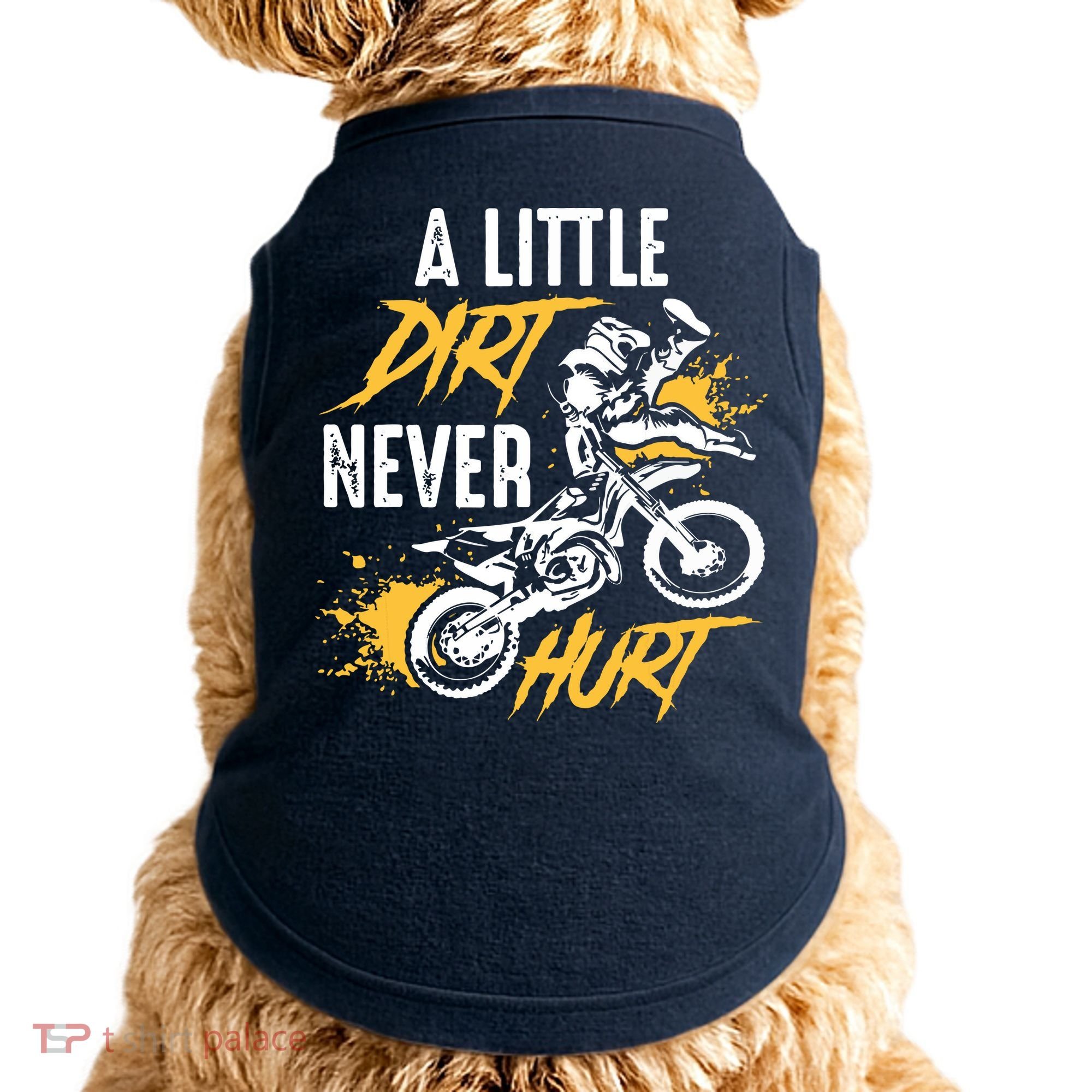 Dirt Bike Dirt Never Hurt Motocross Doggie Tank