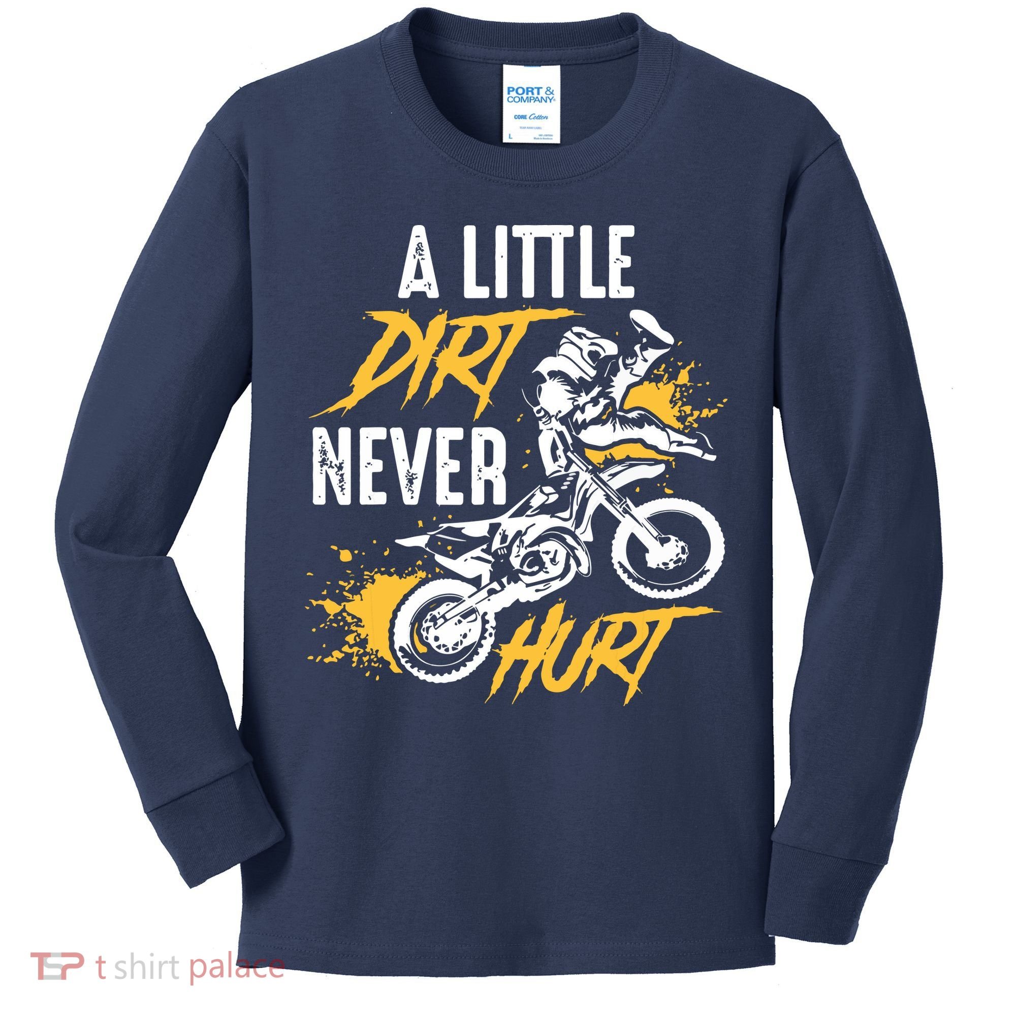 Dirt Bike Dirt Never Hurt Motocross Kids Long Sleeve Shirt