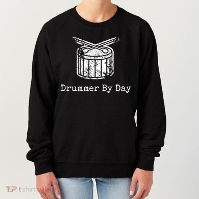 Drummer By Day Women's Sweatshirt