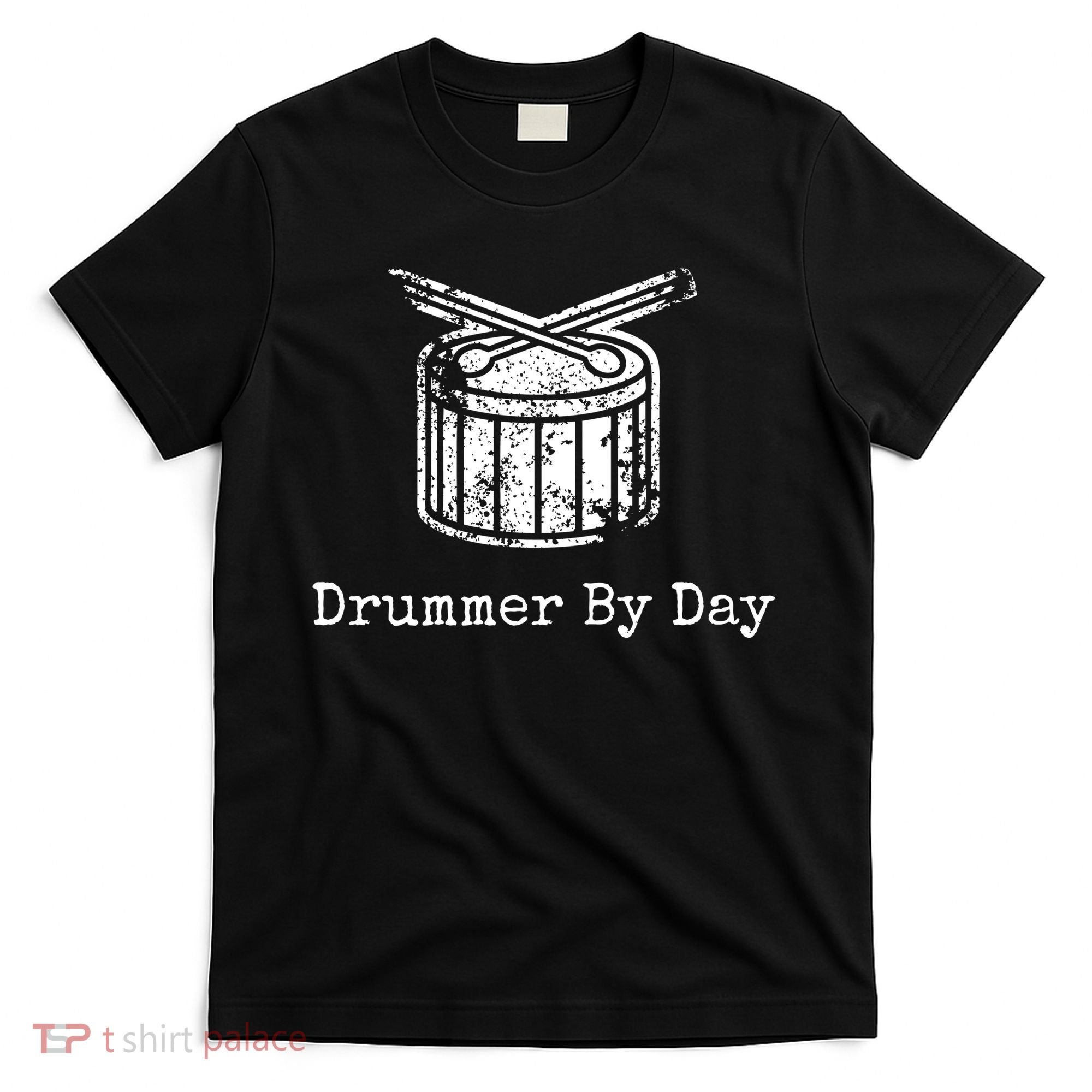 Drummer By Day T-Shirt