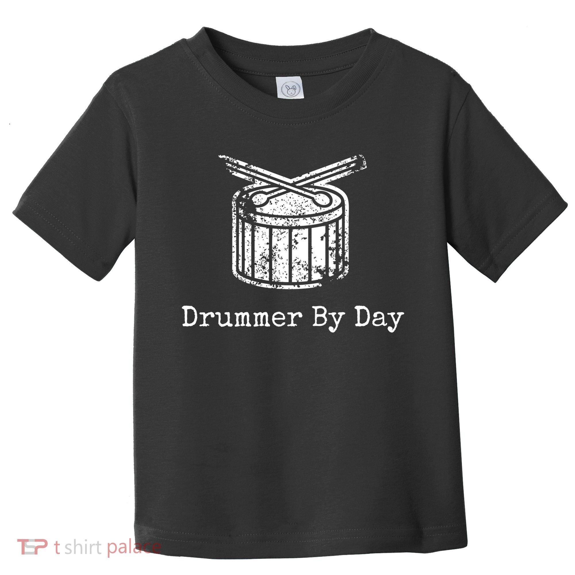 Drummer By Day Toddler T-Shirt