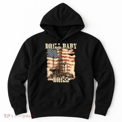 Drill Baby Drill American Flag Design Hoodie