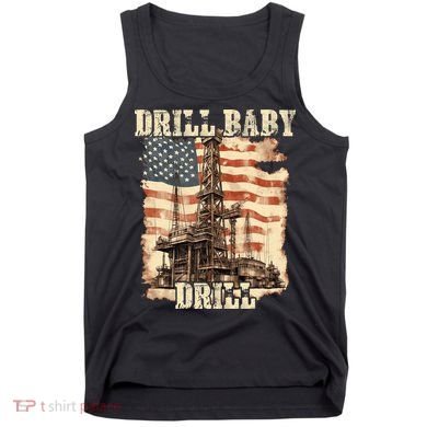 Drill Baby Drill American Flag Design Tank Top