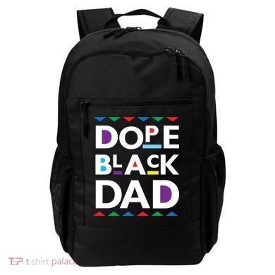 Dope Black Dad Gift Black History Gift Dope Black Father Great Gift Backpack