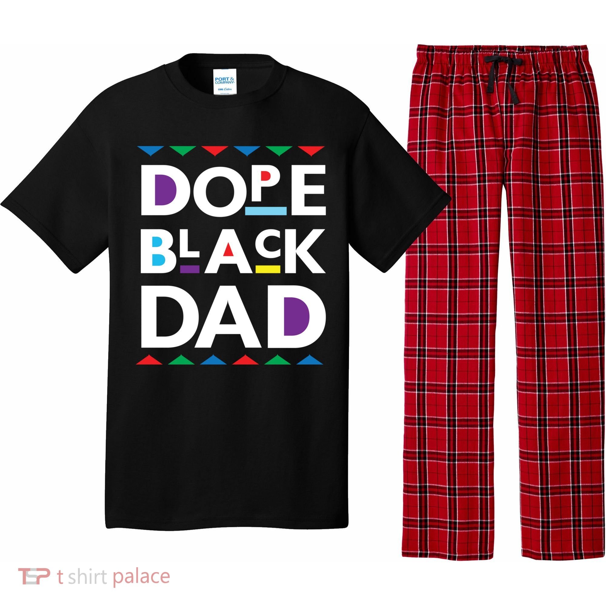 Dope Black Dad Gift Black History Gift Dope Black Father Great Gift Pajama Set