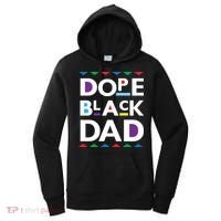 Dope Black Dad Gift Black History Gift Dope Black Father Great Gift Women's Hoodie thumb 0