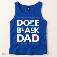 Dope Black Dad Gift Black History Gift Dope Black Father Great Gift Tank Top thumb 2