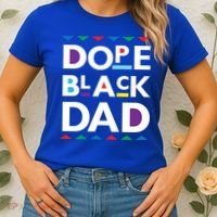 Dope Black Dad Gift Black History Gift Dope Black Father Great Gift Women's T-Shirt thumb 2