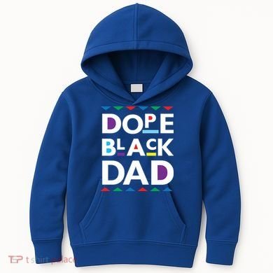 Dope Black Dad Gift Black History Gift Dope Black Father Great Gift Kids Hoodie