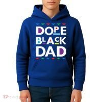 Dope Black Dad Gift Black History Gift Dope Black Father Great Gift Kids Hoodie thumb 4