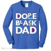 Dope Black Dad Gift Black History Gift Dope Black Father Great Gift Kids Long Sleeve Shirt thumb 0