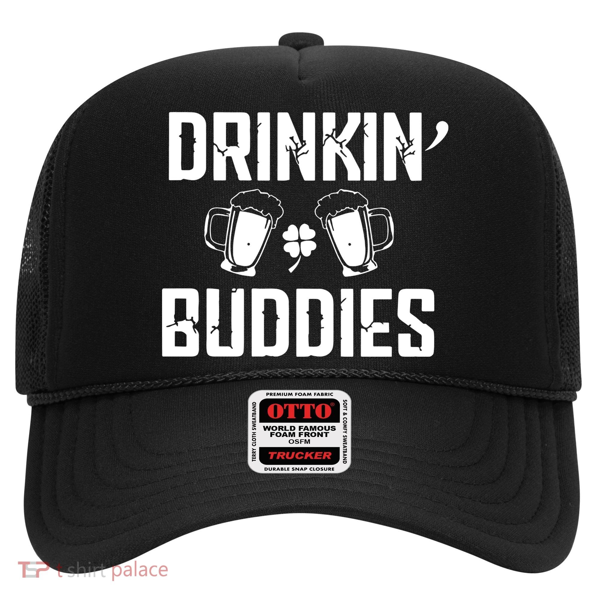 Drinkin Buddies Hat