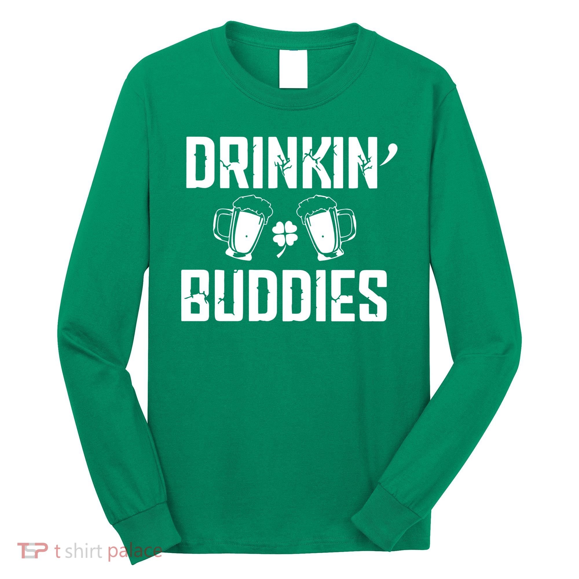 Drinkin Buddies Long Sleeve Shirt