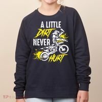 Dirt Bike Dirt Never Hurt Motocross Women's Sweatshirt thumb 0