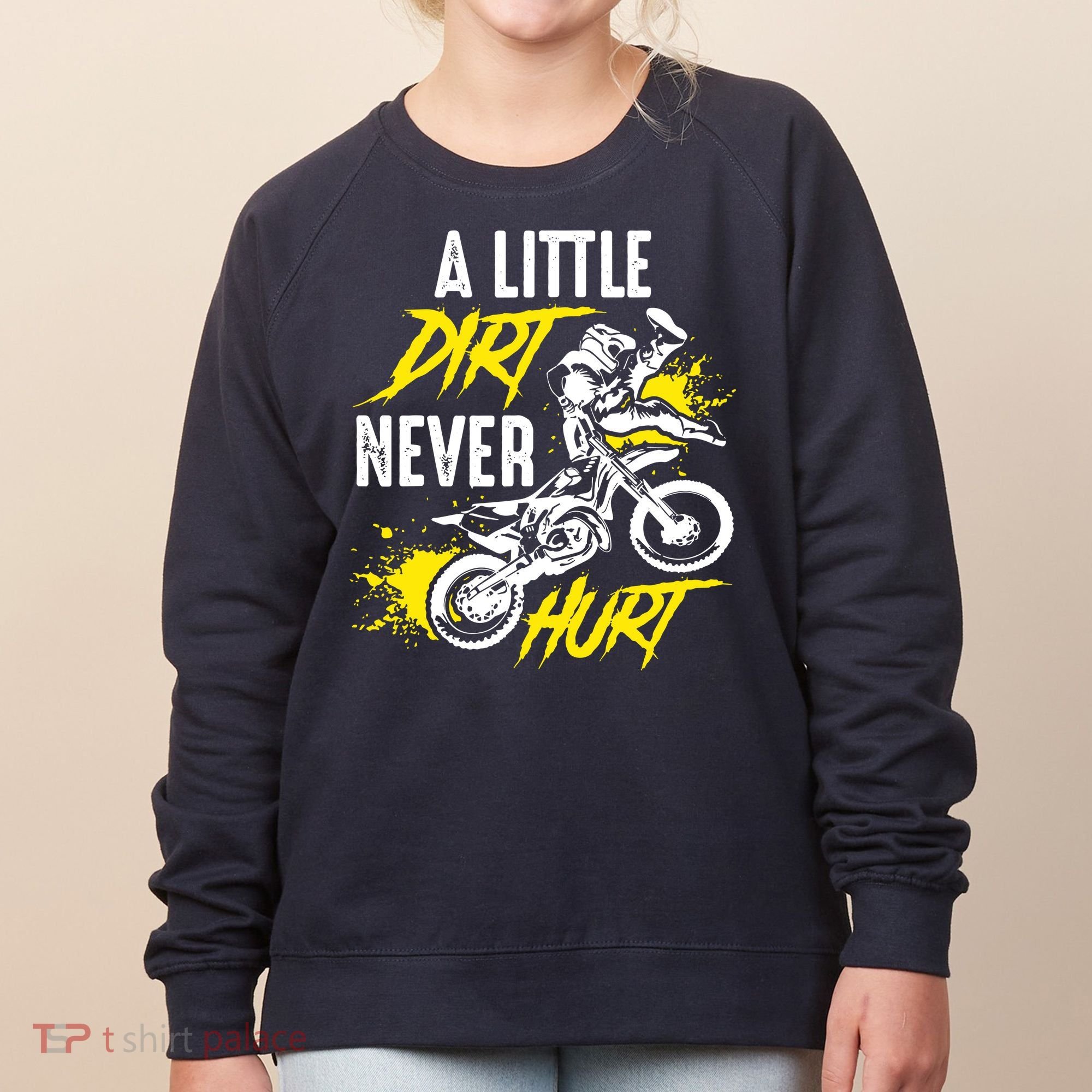 Dirt Bike Dirt Never Hurt Motocross Women's Sweatshirt