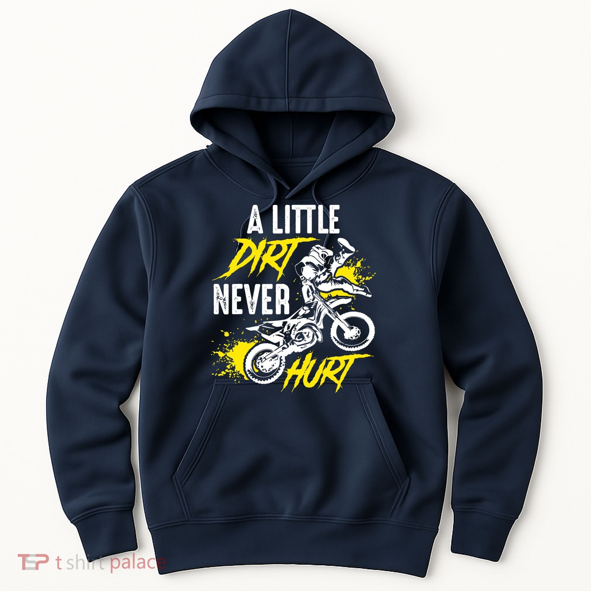 Dirt Bike Dirt Never Hurt Motocross Hoodie