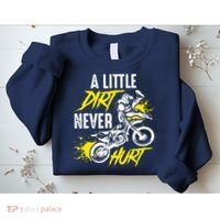 Dirt Bike Dirt Never Hurt Motocross Sweatshirt thumb 2