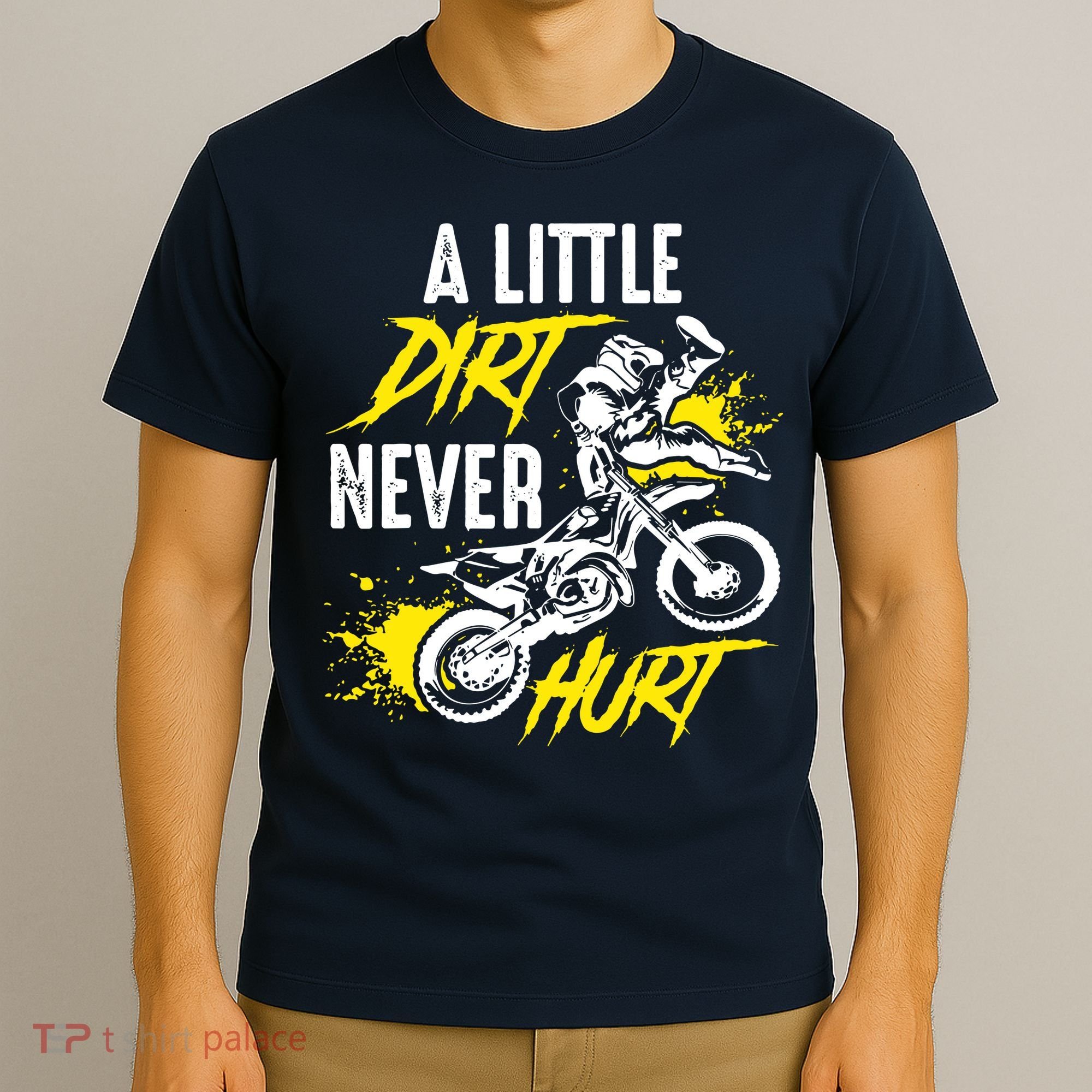 Dirt Bike Dirt Never Hurt Motocross T-Shirt