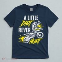 Dirt Bike Dirt Never Hurt Motocross T-Shirt thumb 5