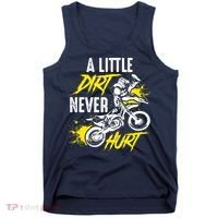 Dirt Bike Dirt Never Hurt Motocross Tank Top thumb 0