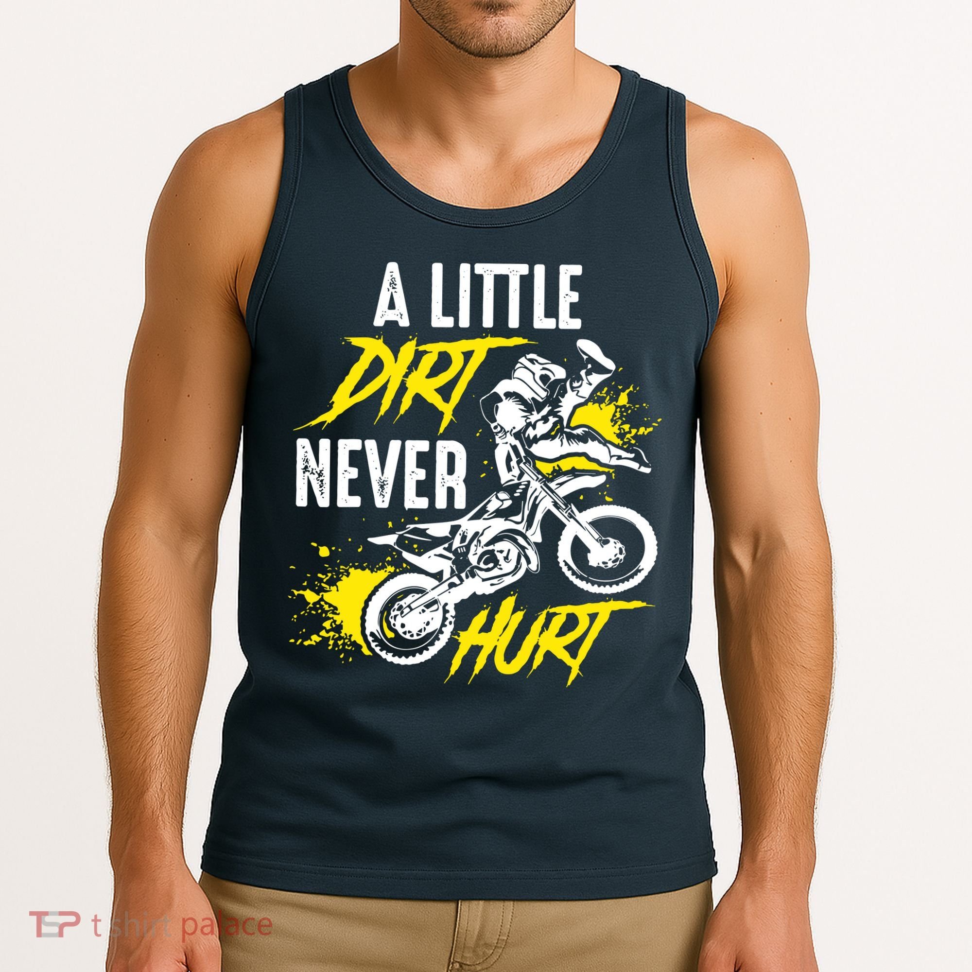 Dirt Bike Dirt Never Hurt Motocross Tank Top