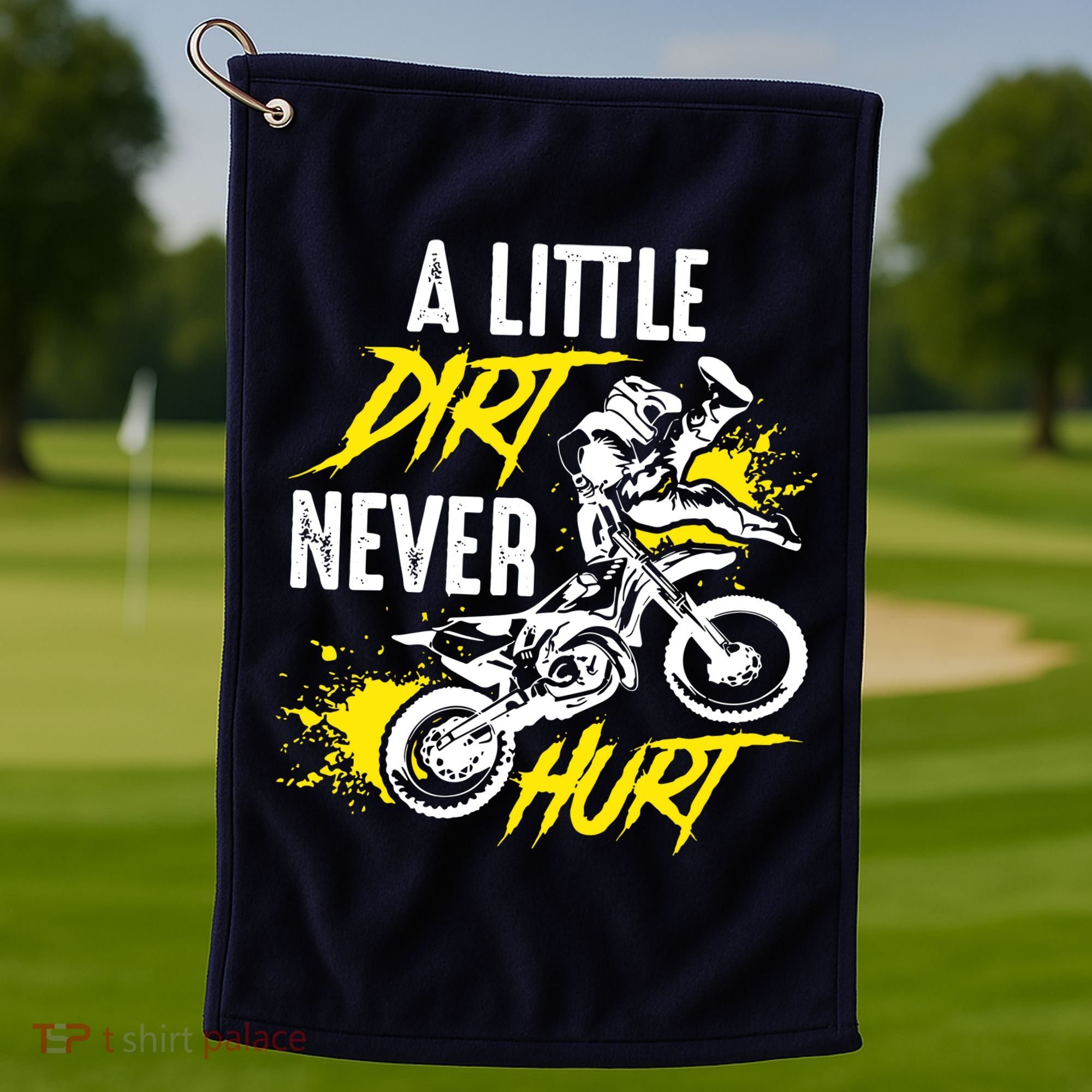 Dirt Bike Dirt Never Hurt Motocross Golf Towel