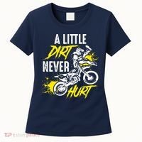Dirt Bike Dirt Never Hurt Motocross Women's T-Shirt thumb 0