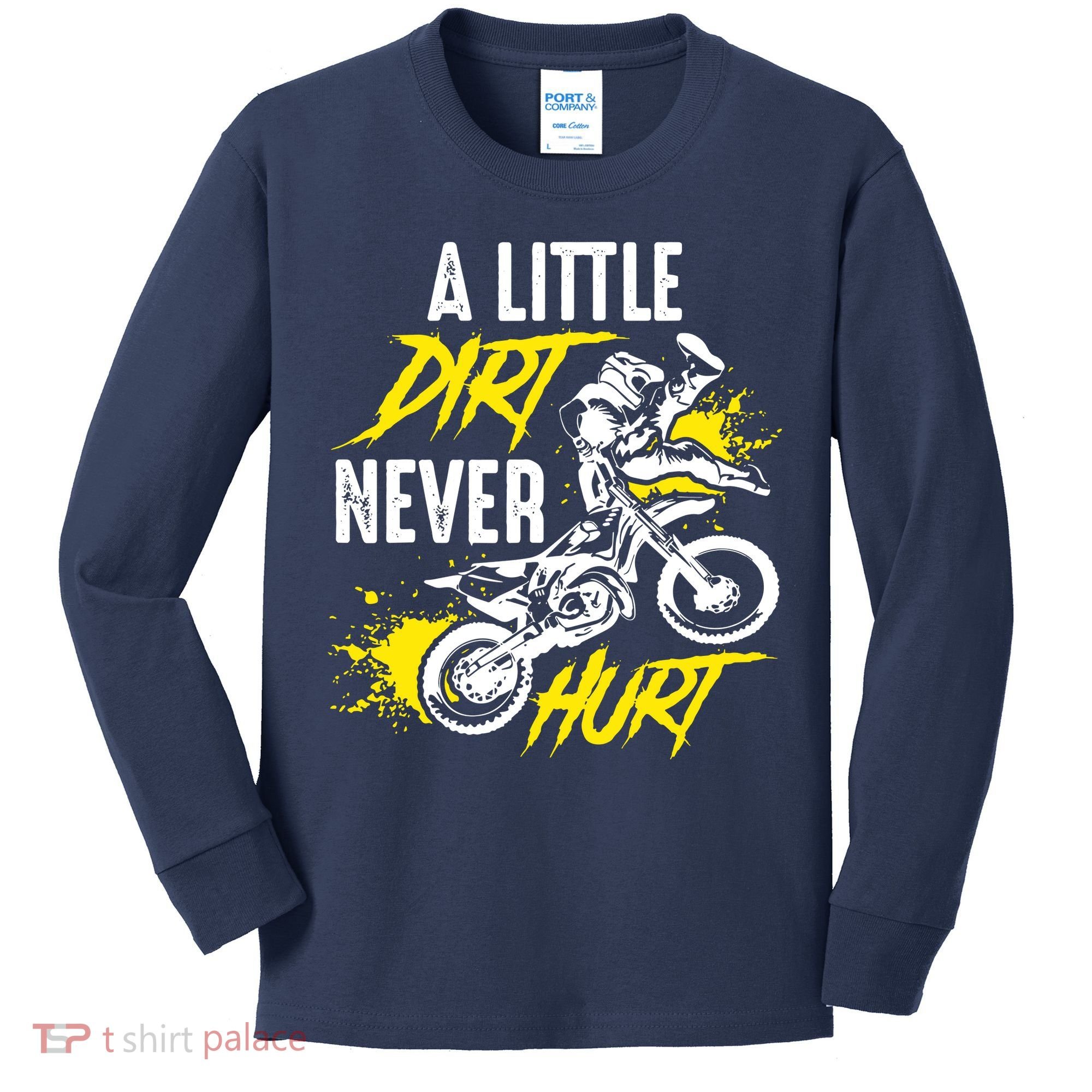 Dirt Bike Dirt Never Hurt Motocross Kids Long Sleeve Shirt