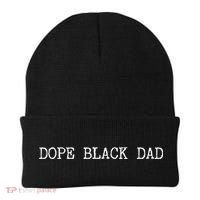 Dope Black Dad Black Fathers Matter For Dads Daddy Pops Gift Beanie thumb 0